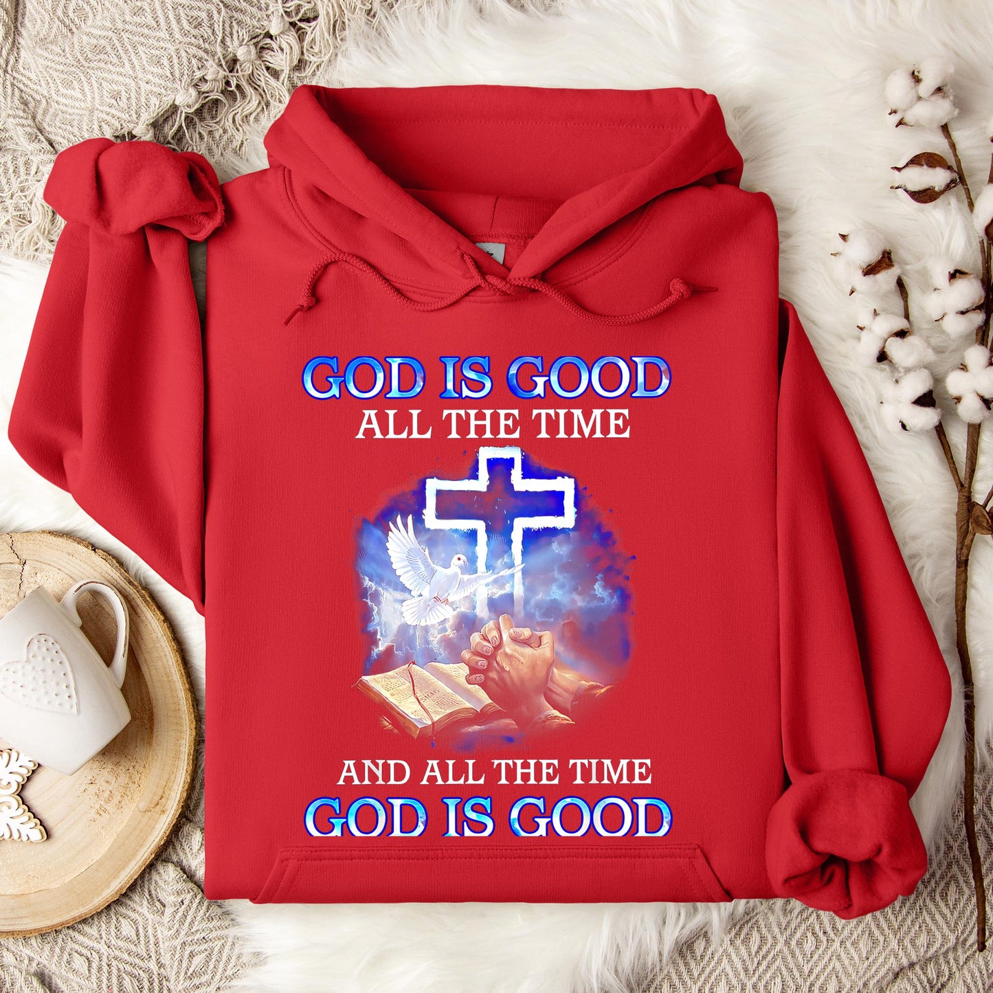 God Is Good All The Time 14 Hoodie