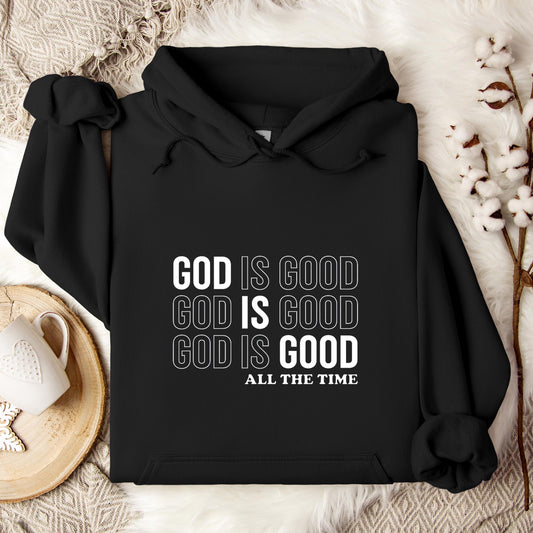 God Is Good All The Time 17 Hoodie