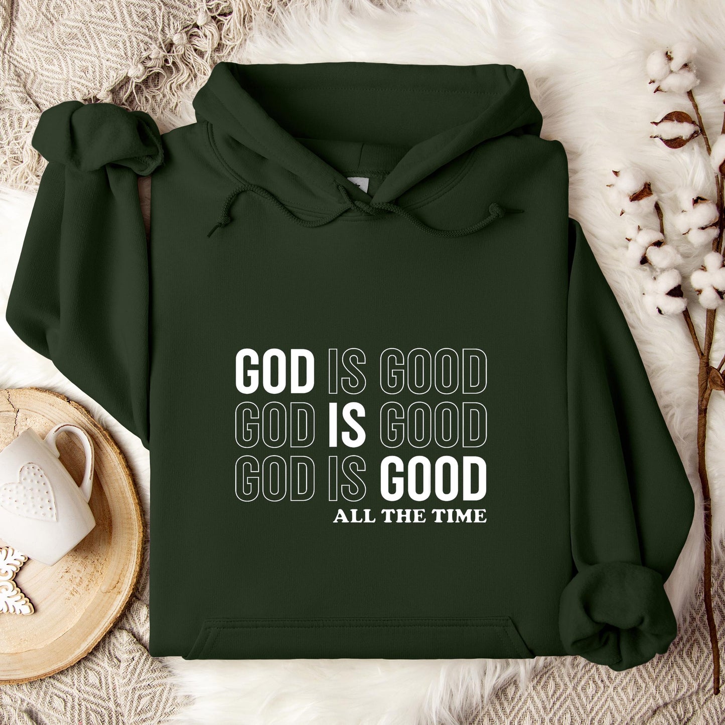 God Is Good All The Time 17 Hoodie