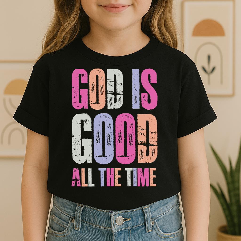 God Is Good All The Time 23