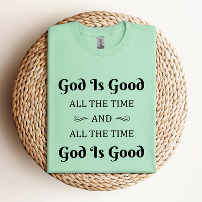 God Is Good All The Time 2