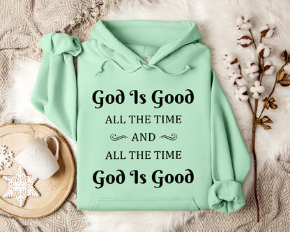 God Is Good All The Time And All The Time God Is Good 2