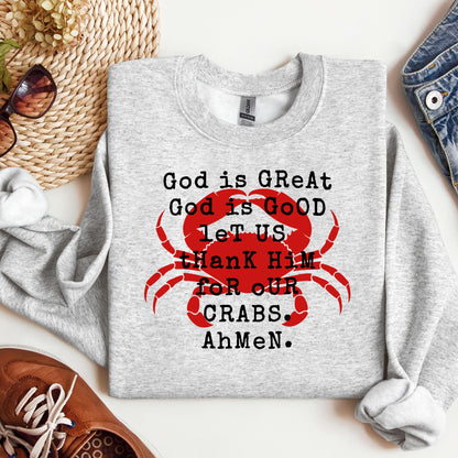 God Is Great God Is Good Let Us Thank Him For Our Crabs Ahmen 01