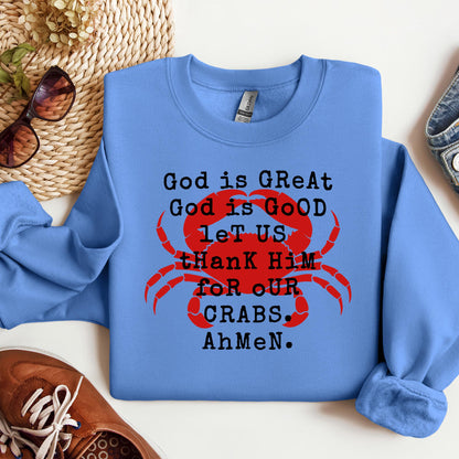 God Is Great God Is Good Let Us Thank Him For Our Crabs Ahmen 01