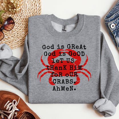 God Is Great God Is Good Let Us Thank Him For Our Crabs Ahmen 01