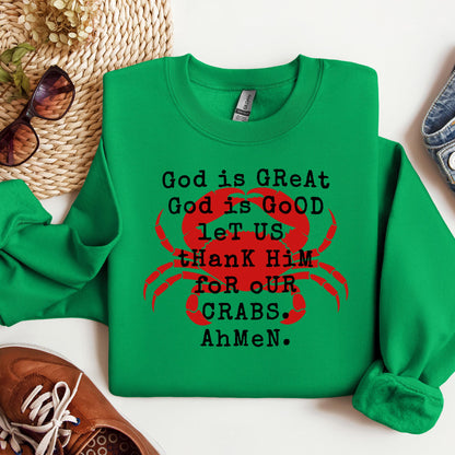 God Is Great God Is Good Let Us Thank Him For Our Crabs Ahmen 01