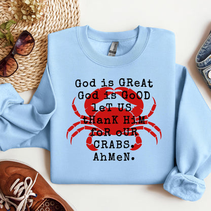 God Is Great God Is Good Let Us Thank Him For Our Crabs Ahmen 01
