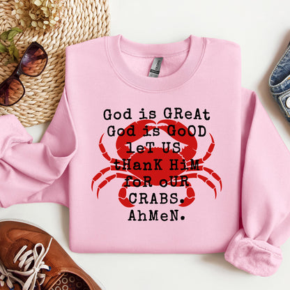 God Is Great God Is Good Let Us Thank Him For Our Crabs Ahmen 01