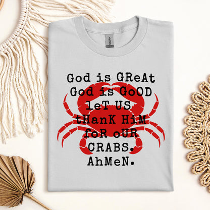 God Is Great God Is Good Let Us Thank Him For Our Crabs Ahmen 01