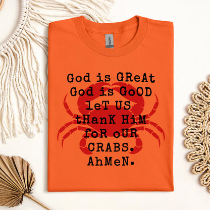 God Is Great God Is Good Let Us Thank Him For Our Crabs Ahmen 01