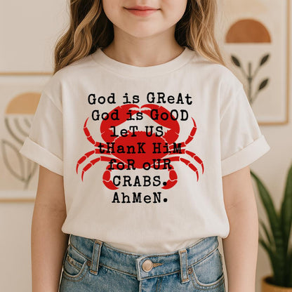 God Is Great God Is Good Let Us Thank Him For Our Crabs Ahmen 01