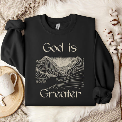 God Is Greater Sweatshirt
