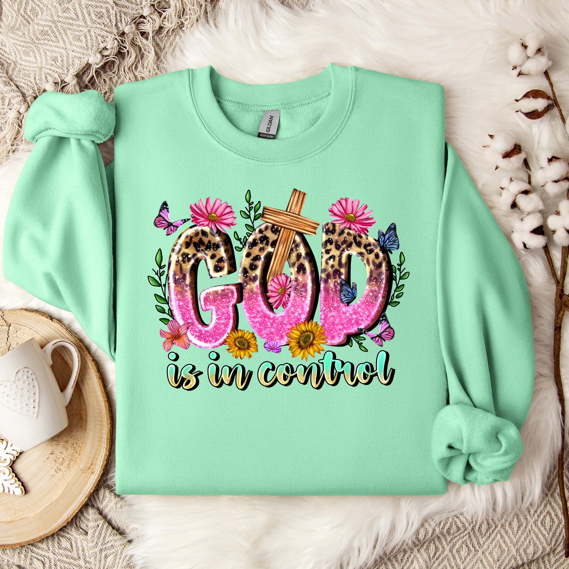 God Is In Control Sweatshirt