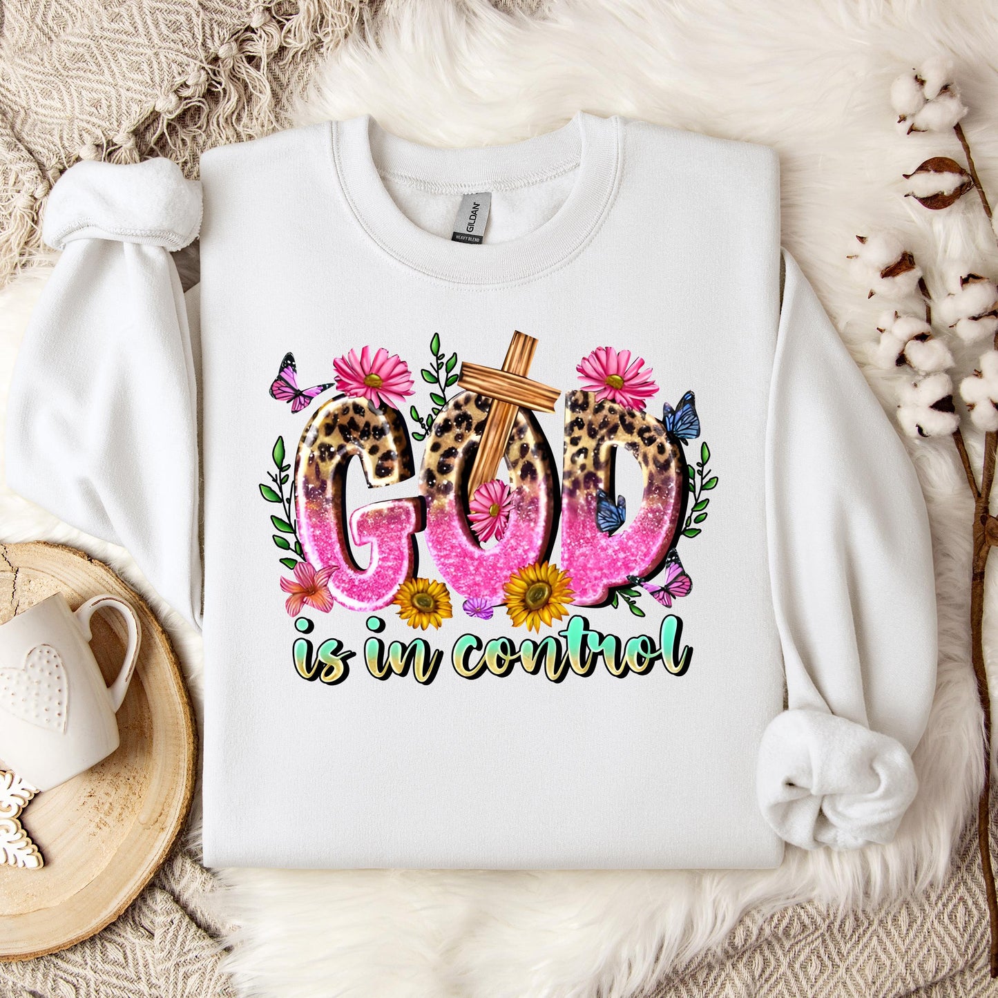 God Is In Control Sweatshirt