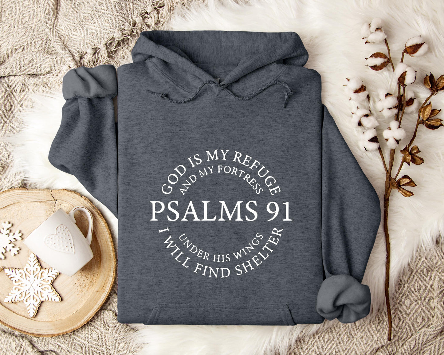 God Is My Refuge And My Fortress Under His Wings I Will Find Shelter Psalms 91 Hoodie