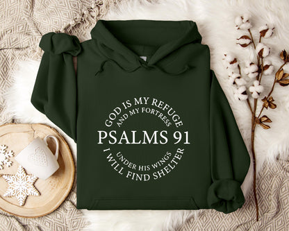 God Is My Refuge And My Fortress Under His Wings I Will Find Shelter Psalms 91 Hoodie