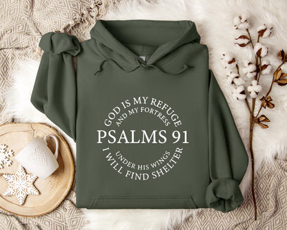 God Is My Refuge And My Fortress Under His Wings I Will Find Shelter Psalms 91 Hoodie