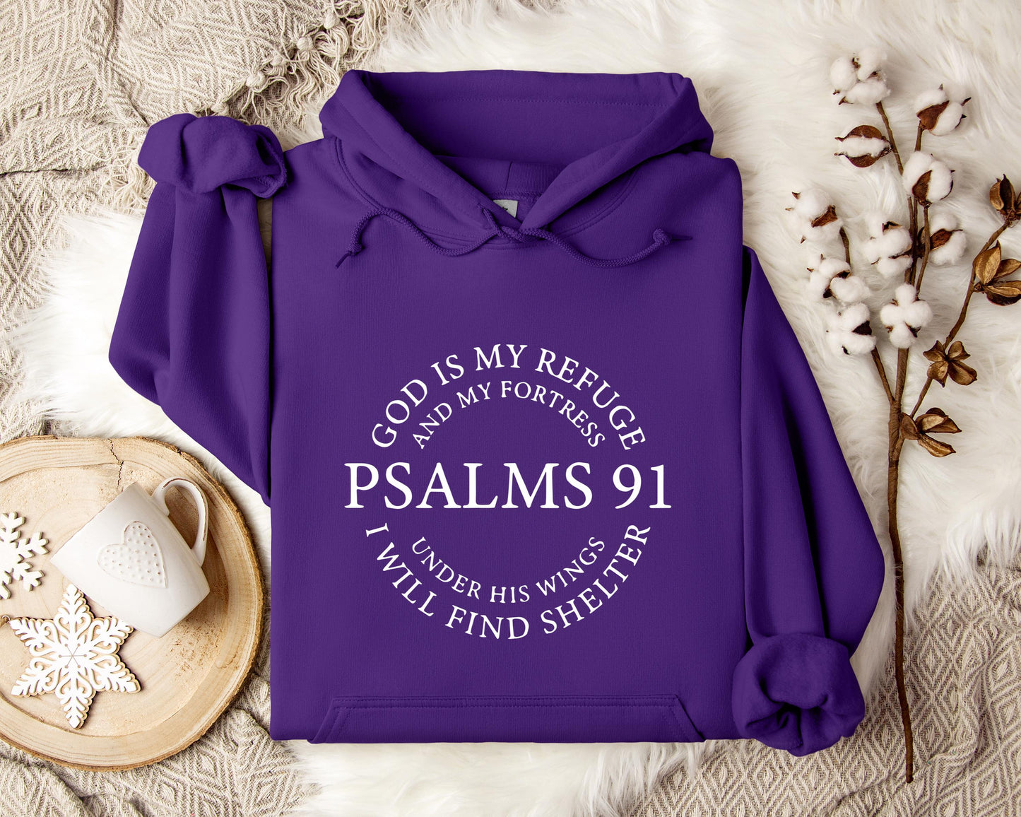 God Is My Refuge And My Fortress Under His Wings I Will Find Shelter Psalms 91 Hoodie