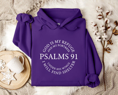 God Is My Refuge And My Fortress Under His Wings I Will Find Shelter Psalms 91 Hoodie
