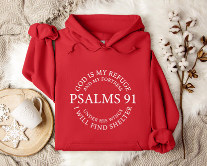 God Is My Refuge And My Fortress Under His Wings I Will Find Shelter Psalms 91 Hoodie