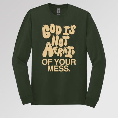 God Is Not Afraid Of Your Mess