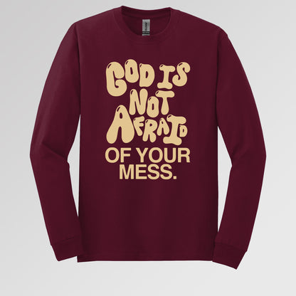 God Is Not Afraid Of Your Mess