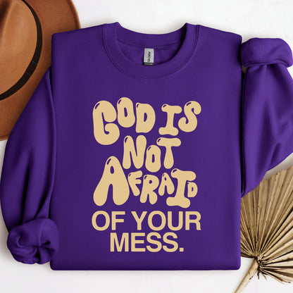 God Is Not Afraid Of Your Mess