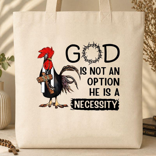 God Is Not An Option He Is A Necessity 01 Tote Bag
