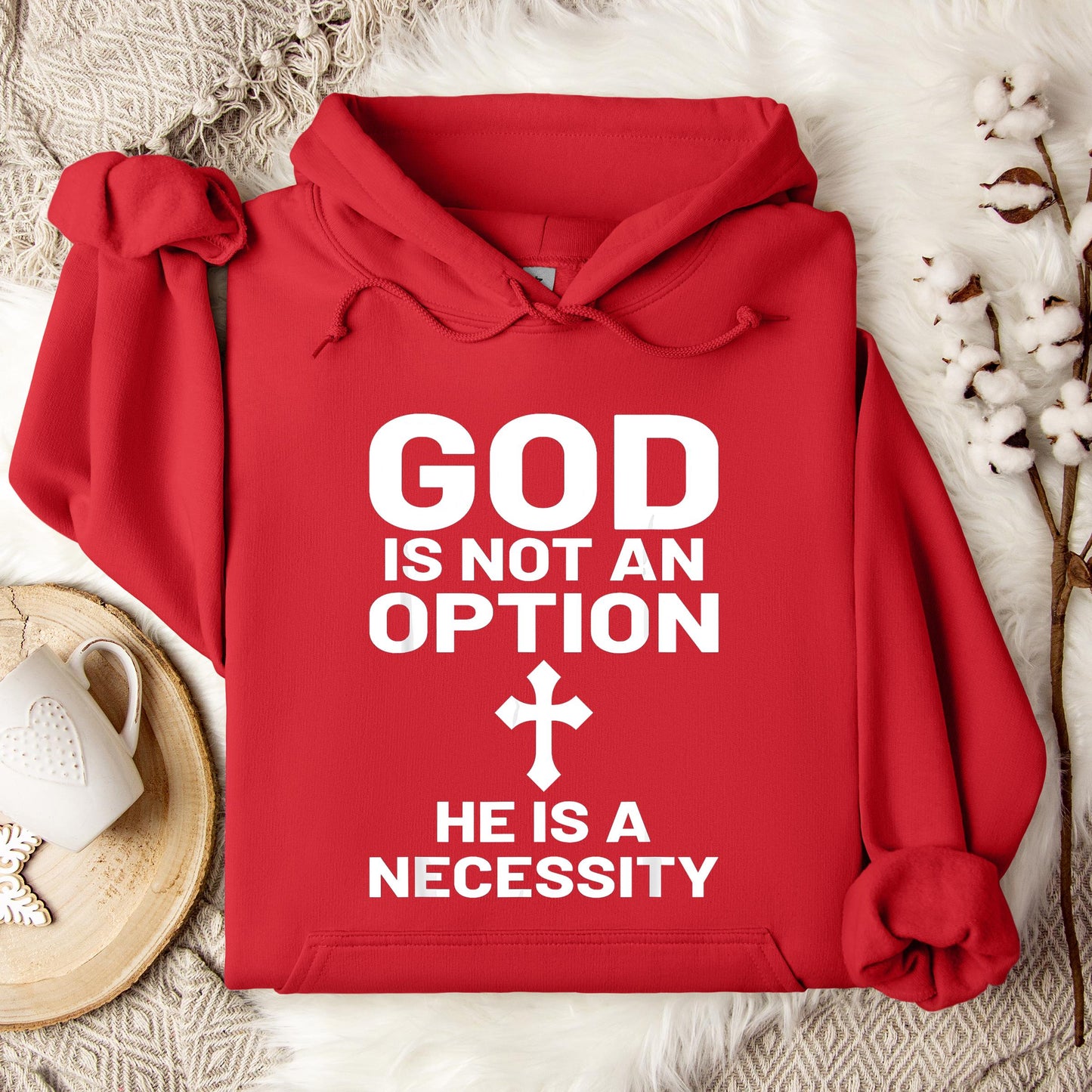 God Is Not An Option He Is A Necessity 03 Hoodie