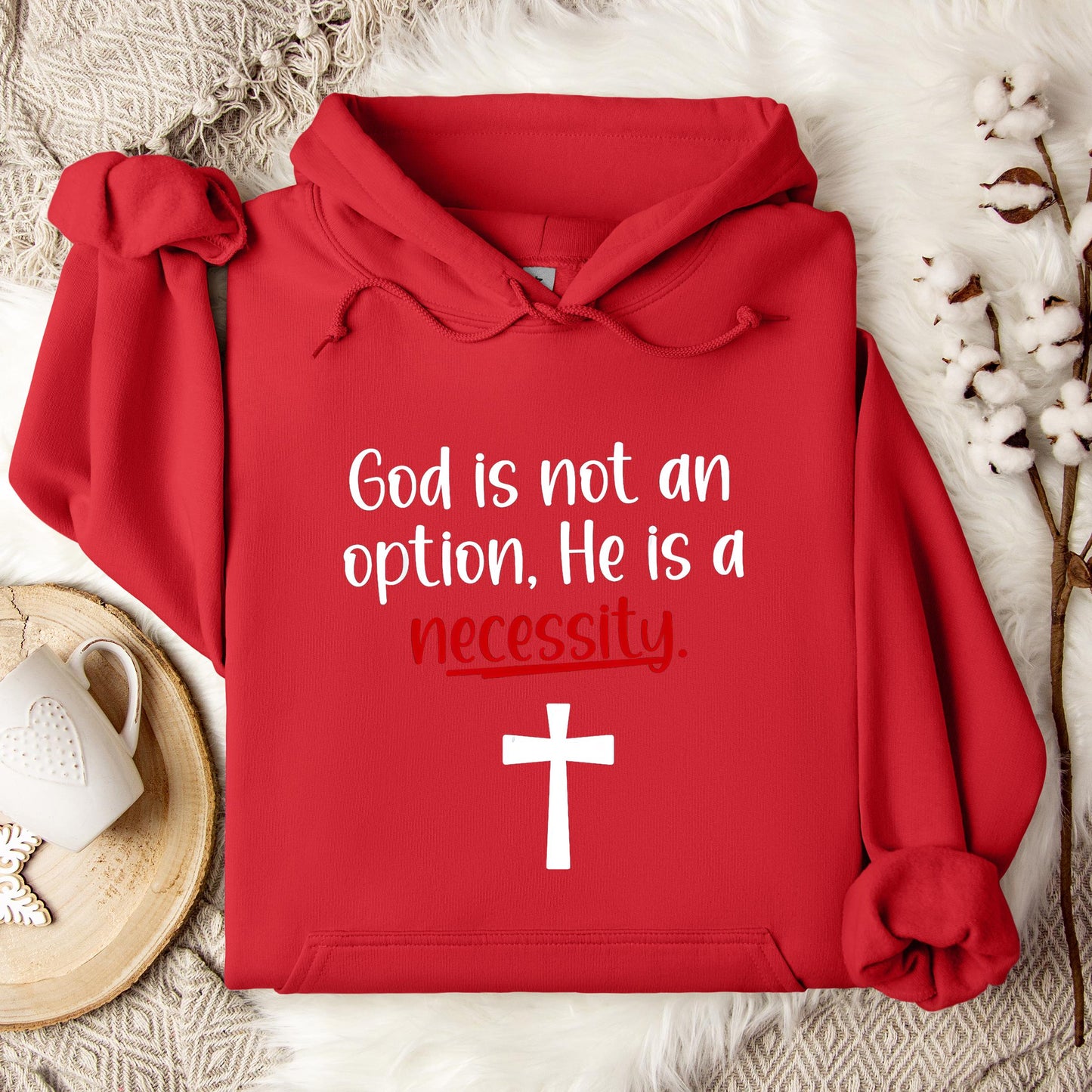 God Is Not An Option He Is A Necessity 04 Hoodie