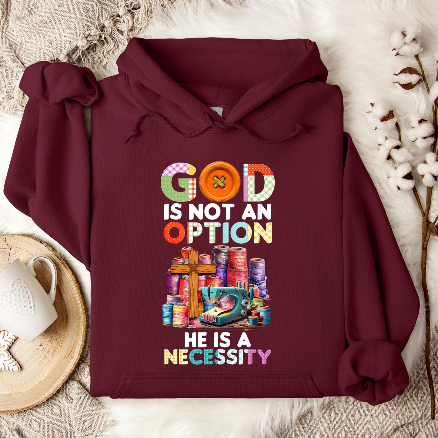 God Is Not An Option He Is A Necessity 09 Hoodie