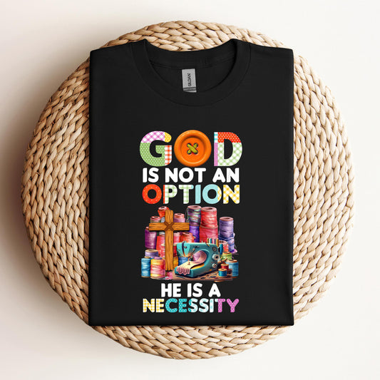 God Is Not An Option He Is A Necessity 09