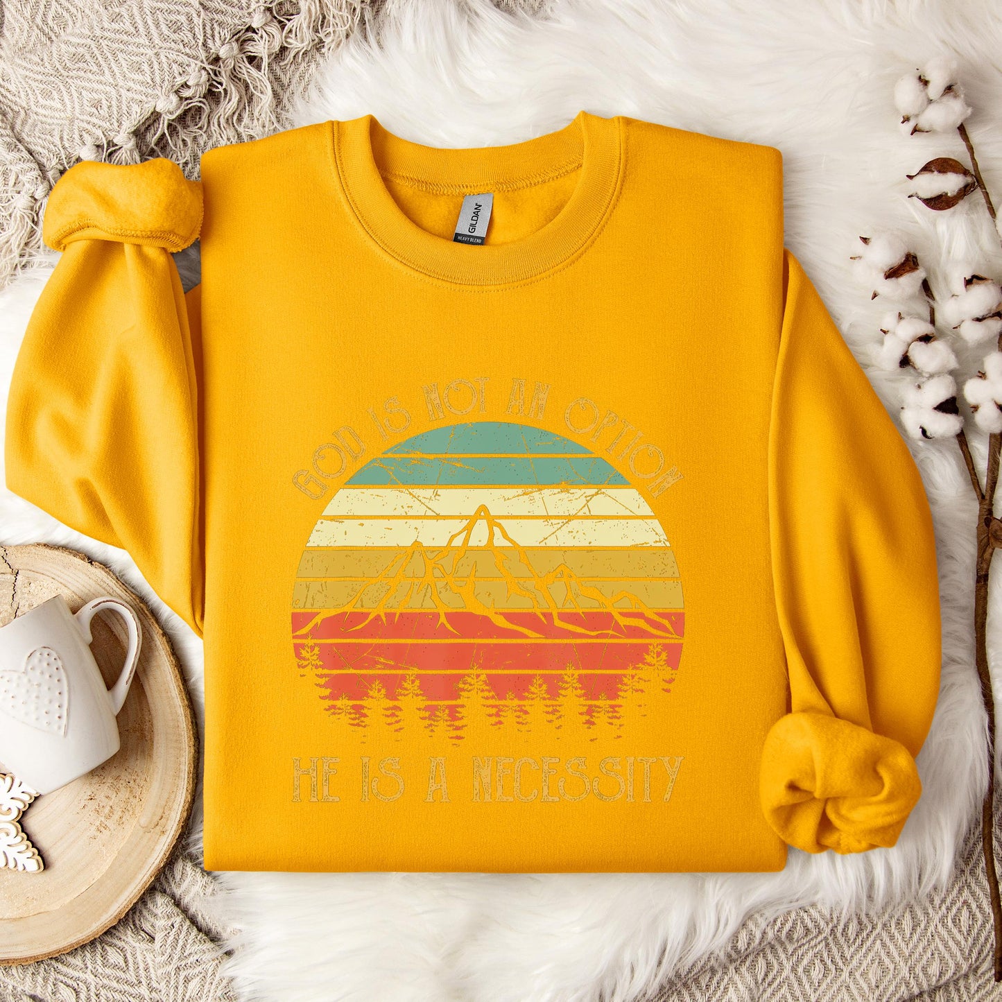 God Is Not An Option He Is A Necessity 10 Sweatshirt