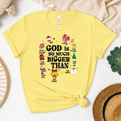 God Is So Much Bigger Than Christmas