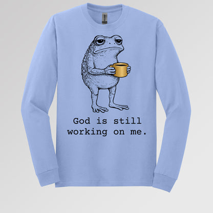 God Is Still Working On Me 01