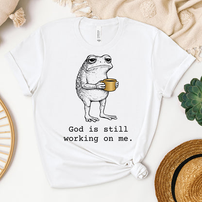 God Is Still Working On Me 01