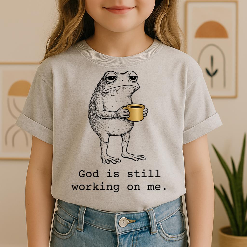 God Is Still Working On Me 01