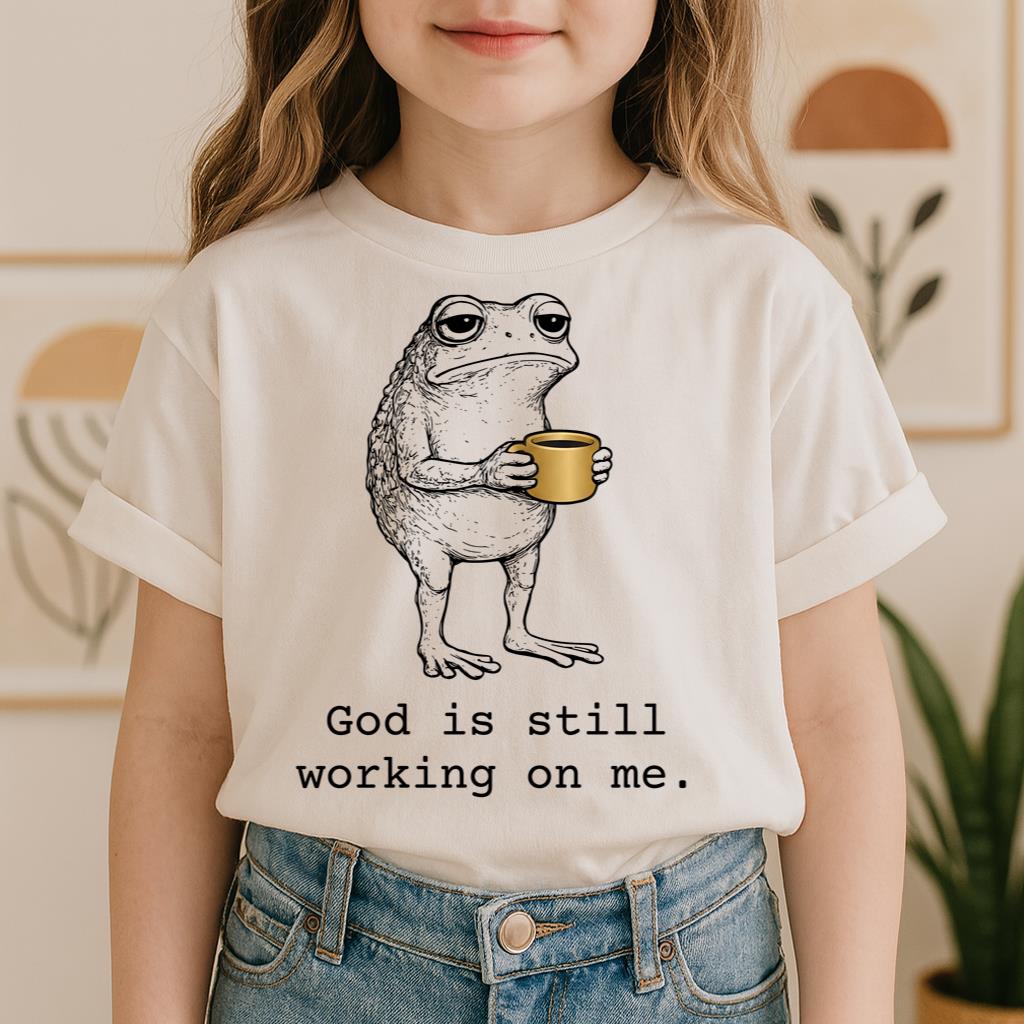 God Is Still Working On Me 01