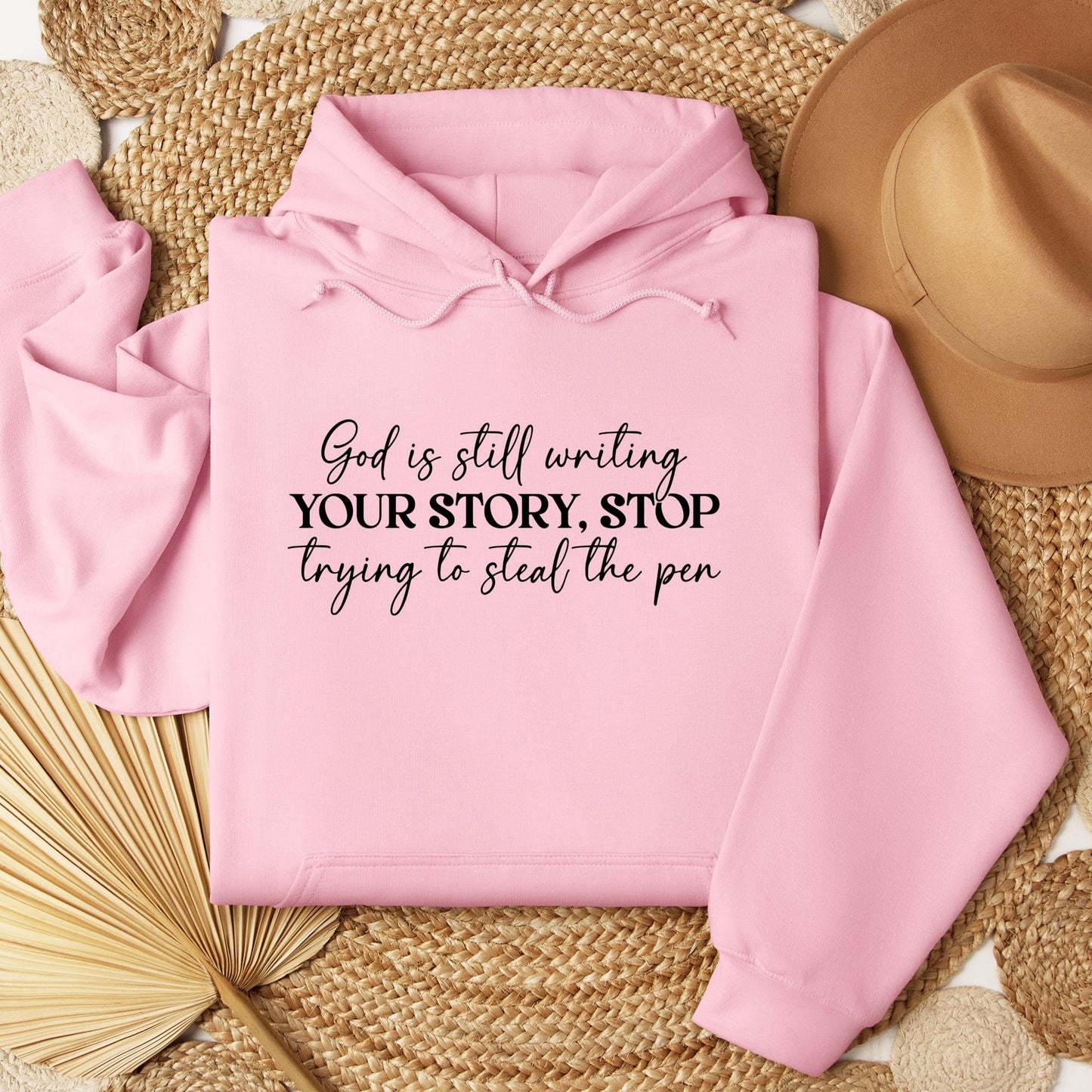 God Is Still Writing Your Story Stop Trying To Steal The Pen 01