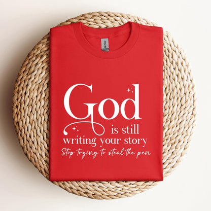 God Is Still Writing Your Story