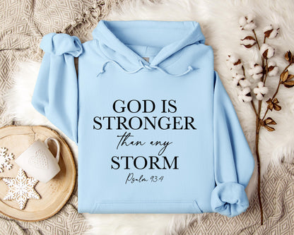 God Is Stronger Than My Storm Hoodie