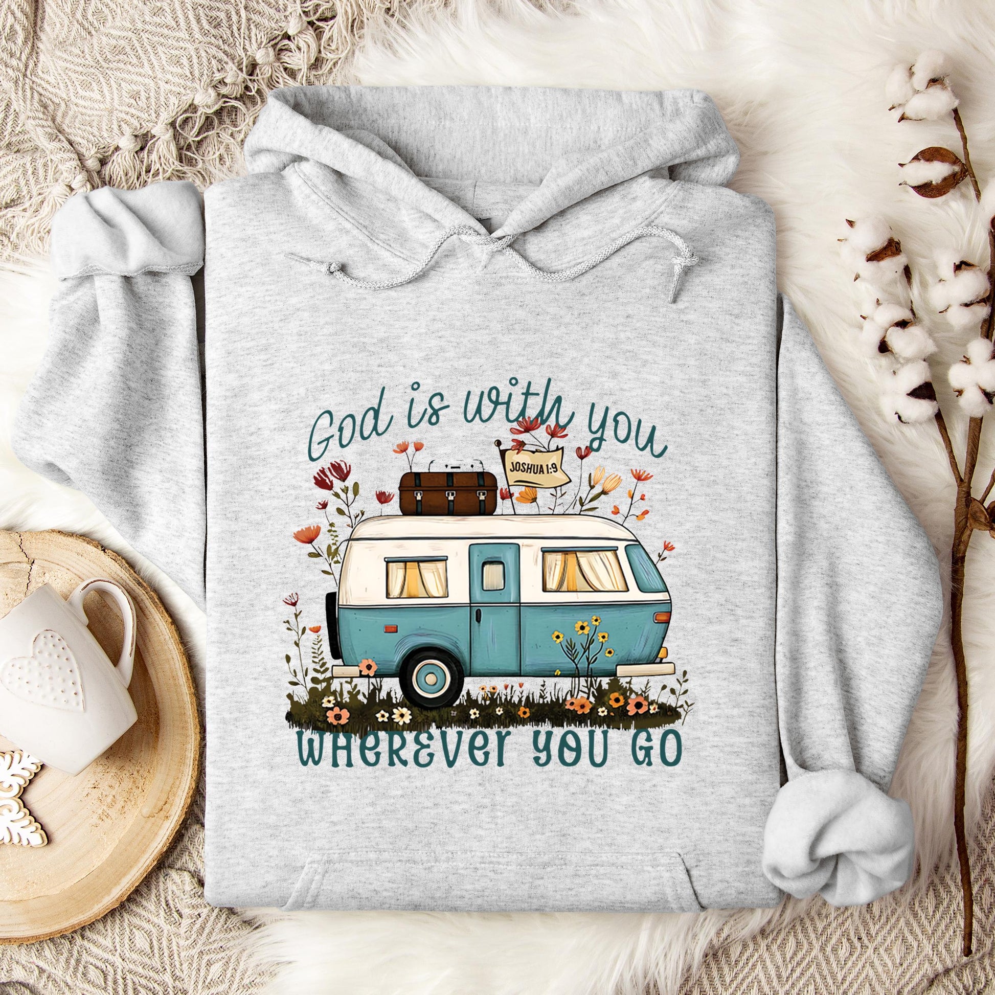 God Is With You Wherever You Go Hoodie