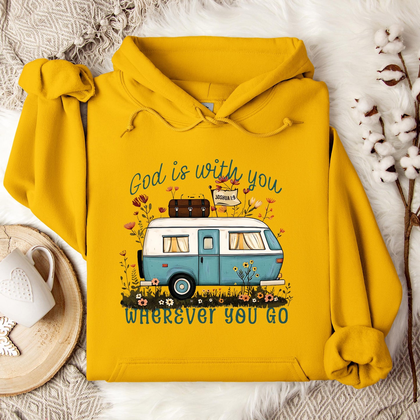 God Is With You Wherever You Go Hoodie