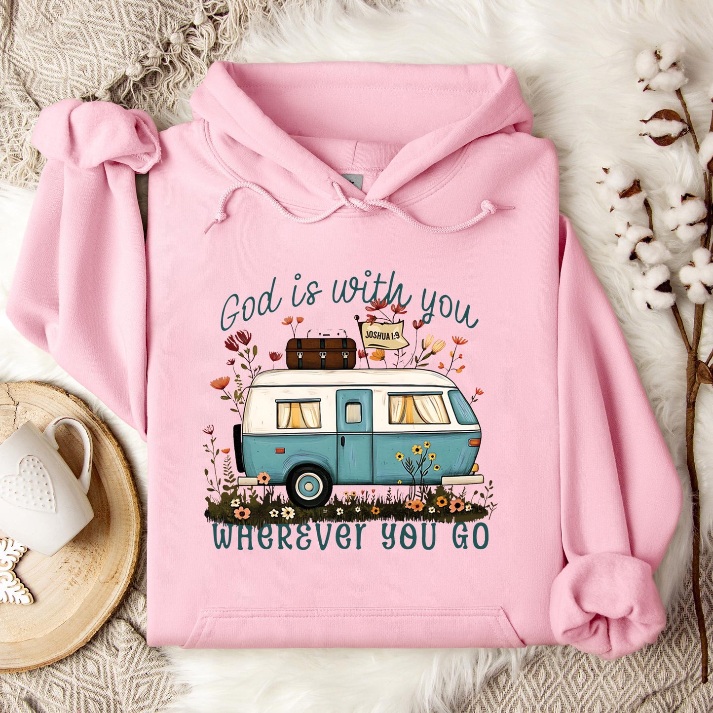 God Is With You Wherever You Go Hoodie