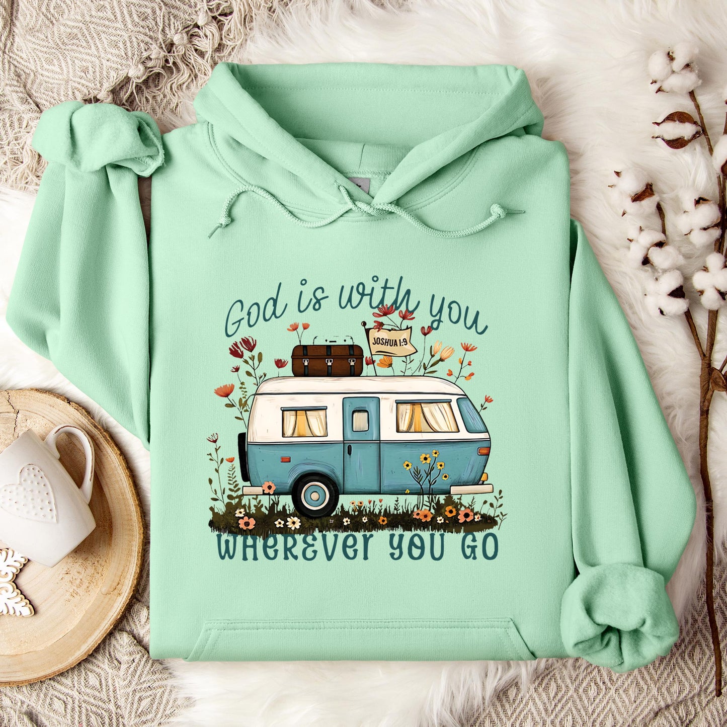 God Is With You Wherever You Go Hoodie
