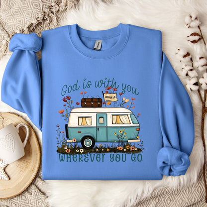 God Is With You Wherever You Go Sweatshirt