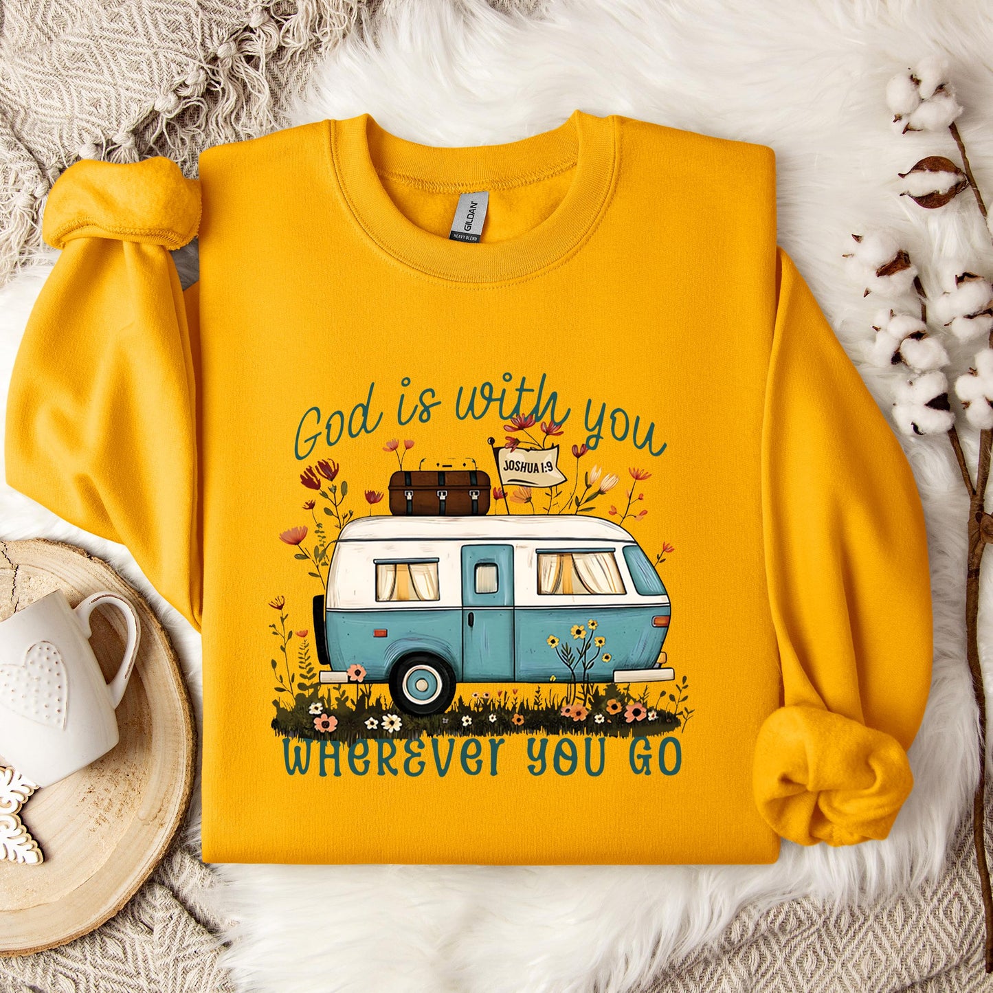 God Is With You Wherever You Go Sweatshirt
