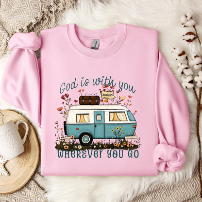 God Is With You Wherever You Go Sweatshirt