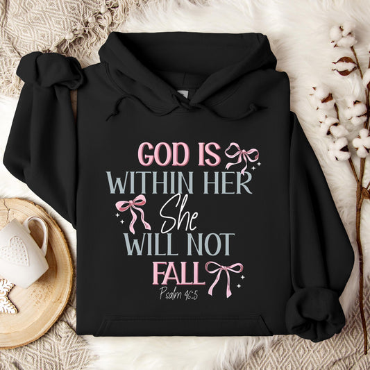 God Is Within Her She Will Not Fall Psalm 46.5 01 Hoodie
