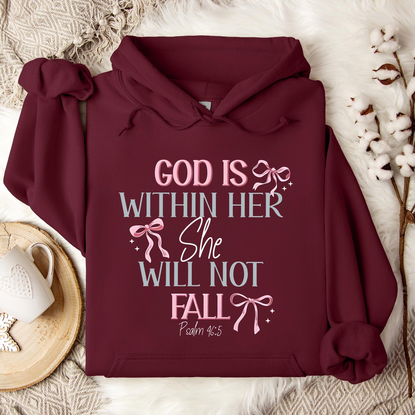 God Is Within Her She Will Not Fall Psalm 46.5 01 Hoodie